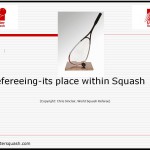 Refereeing - Its Place Within Squash